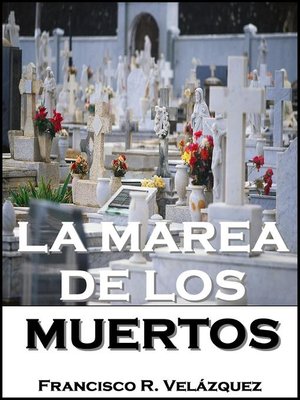 cover image of La Marea De Los Muertos